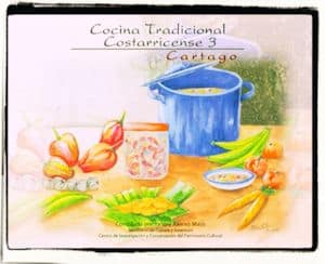 Recetario de cocina tradicional costarricense de Cartago