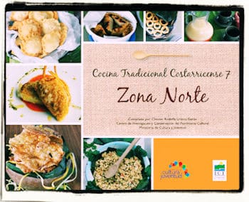 Recetario de cocina tradicional costarricense de la Zona Norte